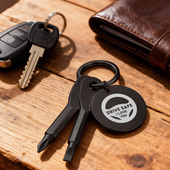 Drive Safe, I Love You Screwdriver Keychain – Gift for Dad - Gift for Husband