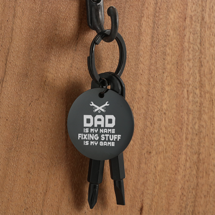Dad Is My Name, Fixing Stuff Is My Game Screwdriver Keychain – Gift for Dad