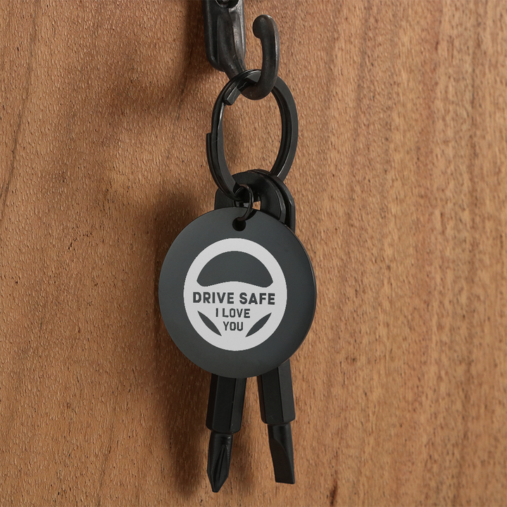 Drive Safe, I Love You Screwdriver Keychain – Gift for Dad - Gift for Husband