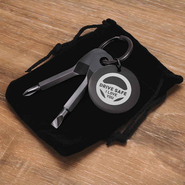 Drive Safe, I Love You Screwdriver Keychain – Gift for Dad - Gift for Husband