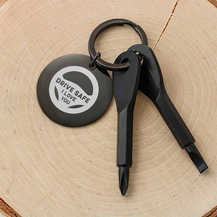 Drive Safe, I Love You Screwdriver Keychain – Gift for Dad - Gift for Husband