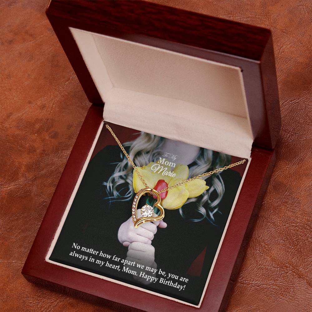 To My Mom, No Matter How Far Apart We May Be, You Are Always In My Heart - Forever Love Necklace - Gift for Mom