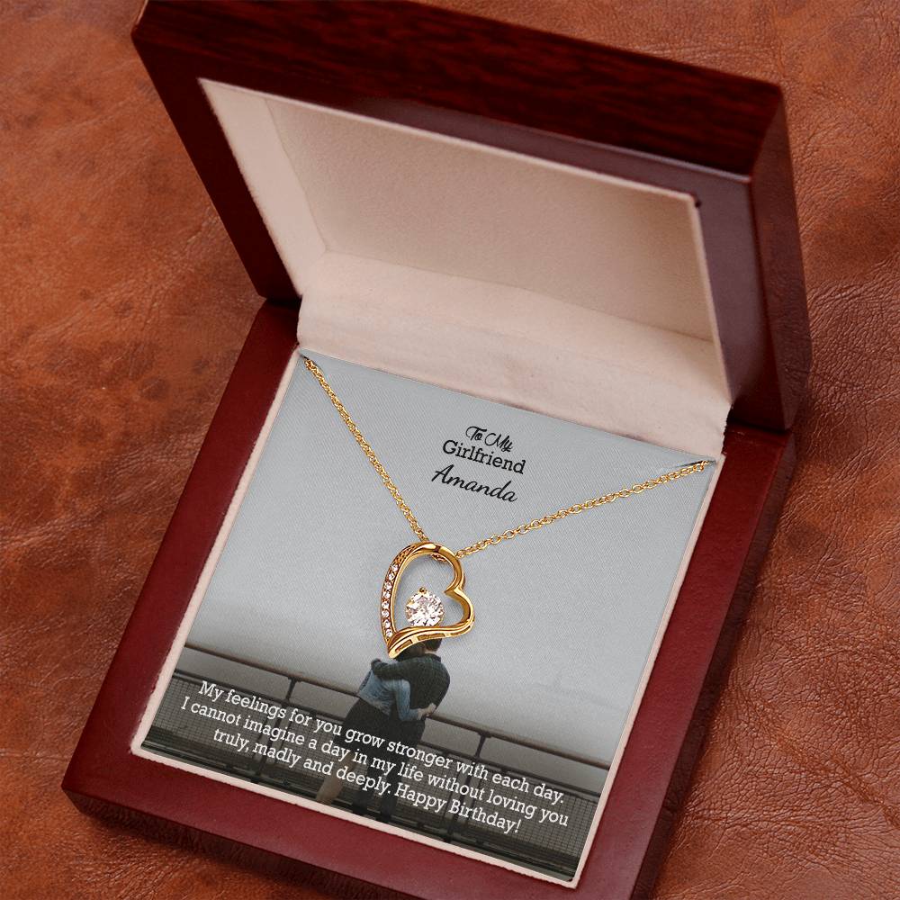 To My Girlfriend, My Feelings For You Grow Stronger With Each Day - Happy Birthday - Forever Love Necklace - Gift for Girlfriend