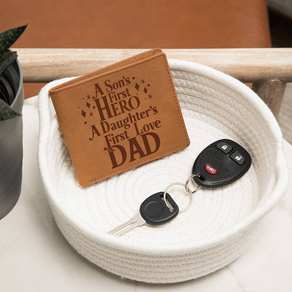 A Son's First Hero, A Daughter's First Love - Dad - Graphic Leather Wallet - Gift for Dad