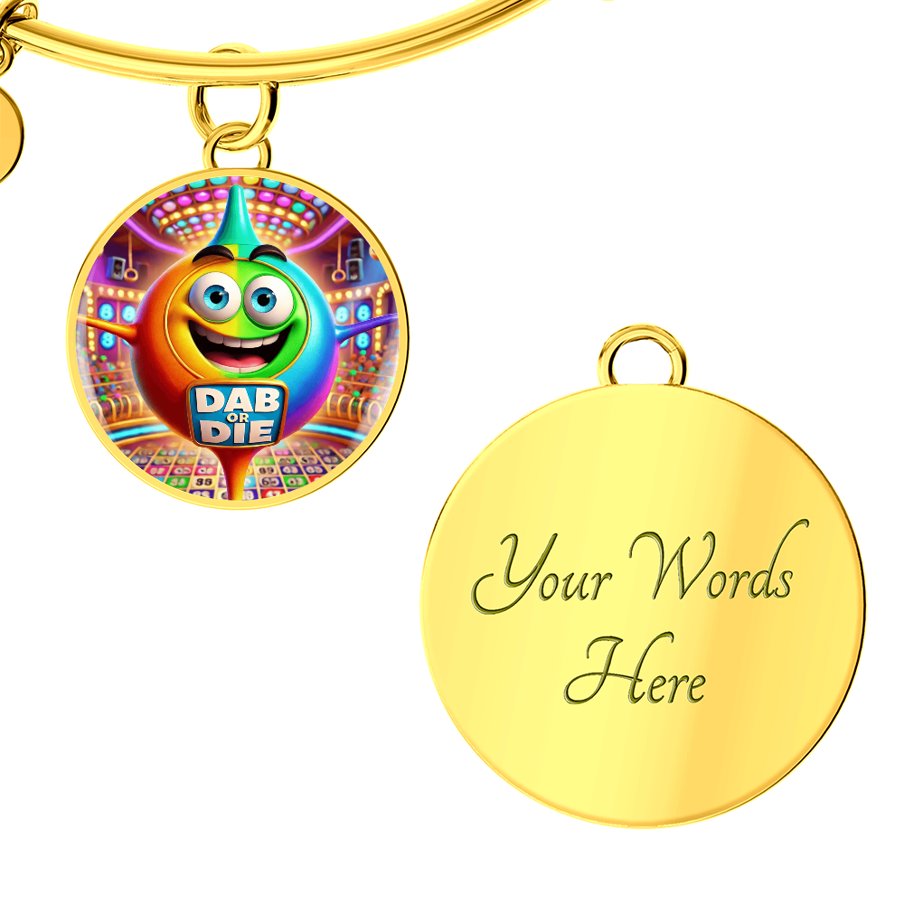 Dab Or Die 2 - Non-Message Card Luxury Circle Bangle - Gift for Her
