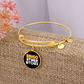 Bingo Time Bitches - Non-Message Card Luxury Circle Bangle - Gift for Her