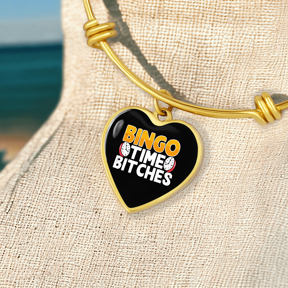 Bingo Time Bitches - Non-Message Card Luxury Heart Bangle - Gift for Her