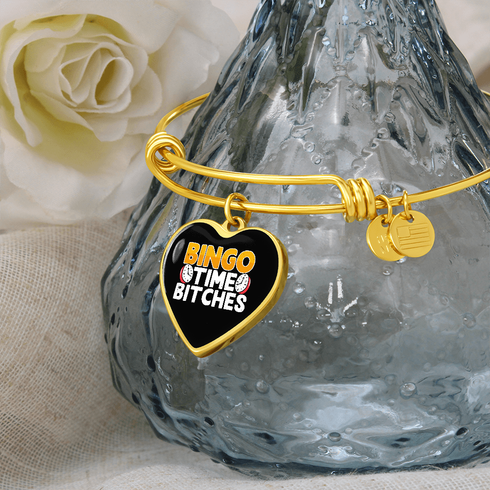 Bingo Time Bitches - Non-Message Card Luxury Heart Bangle - Gift for Her