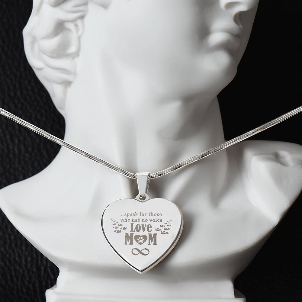 I Speak For Those Who Have No Voice – Engraved Heart Necklace – Gift for Mom