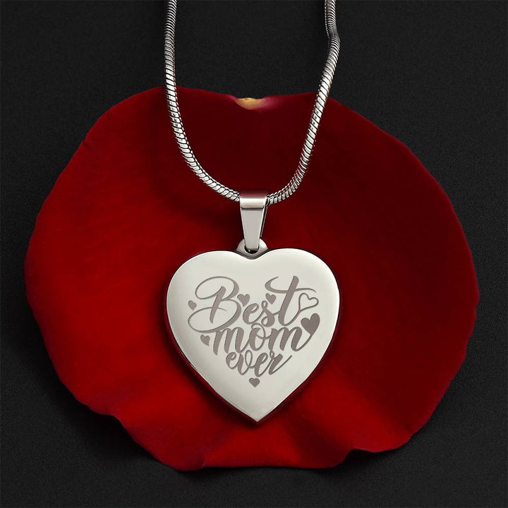 Best Mom Ever – Engraved Heart Necklace – Gift for Mom