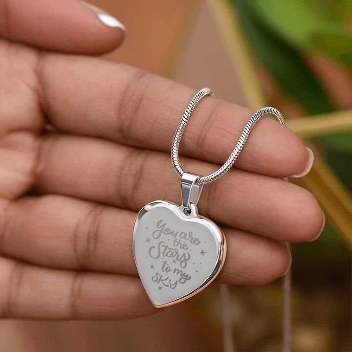 You Are The Stars To My Sky – Engraved Heart Necklace – Gift for Her
