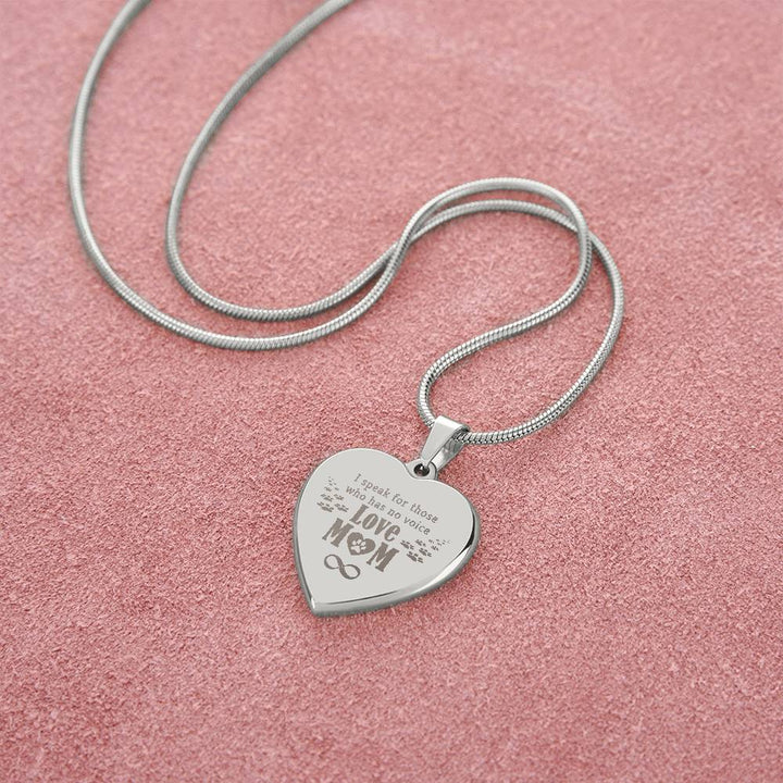 I Speak For Those Who Have No Voice – Engraved Heart Necklace – Gift for Mom