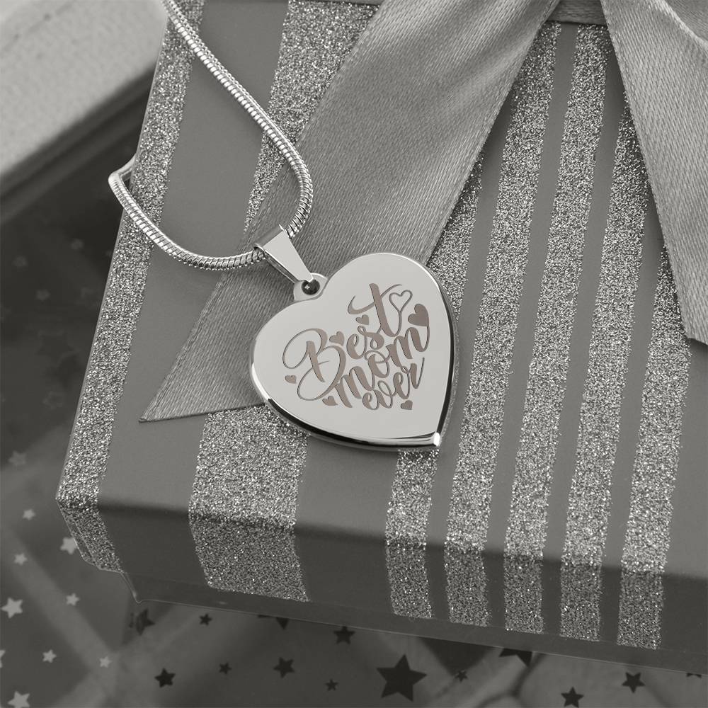 Best Mom Ever – Engraved Heart Necklace – Gift for Mom