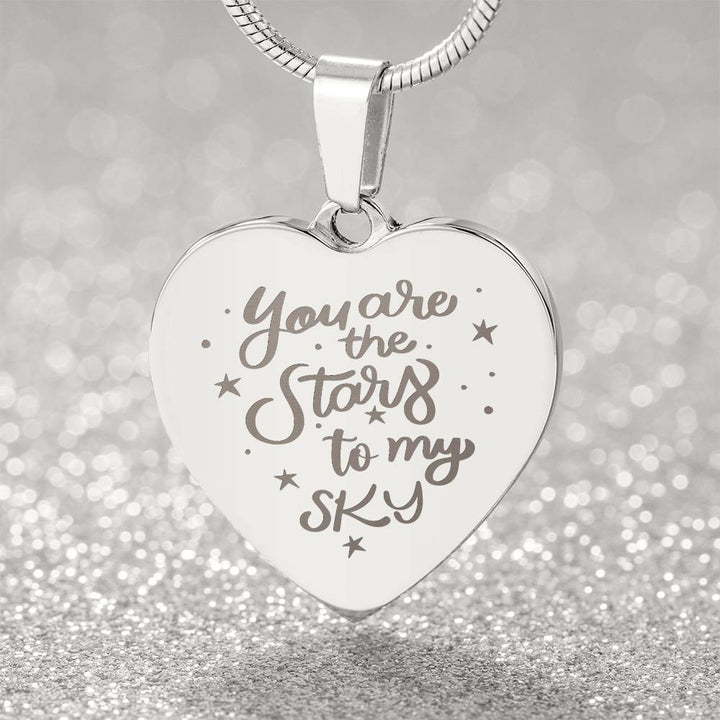 You Are The Stars To My Sky – Engraved Heart Necklace – Gift for Her