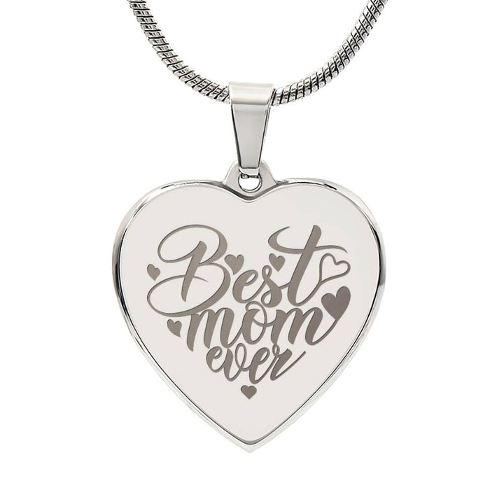 Best Mom Ever – Engraved Heart Necklace – Gift for Mom