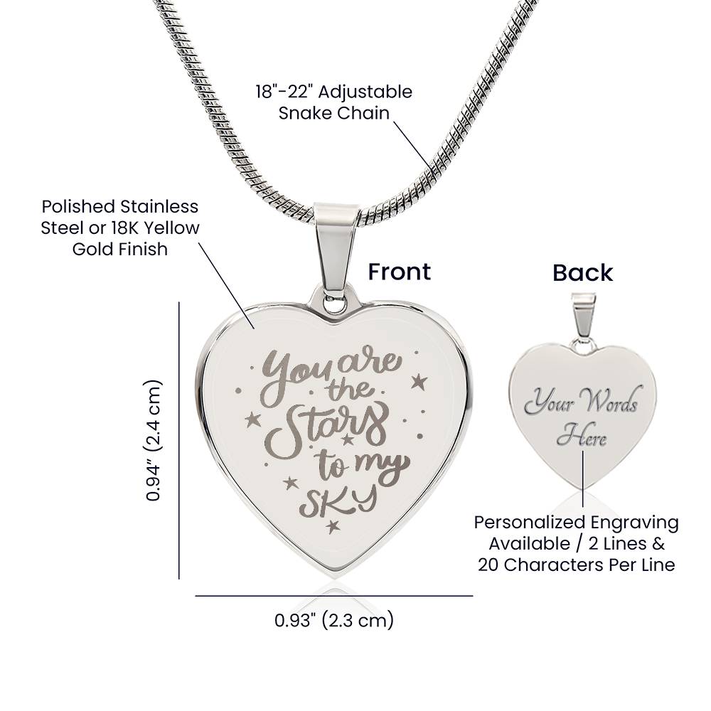 You Are The Stars To My Sky – Engraved Heart Necklace – Gift for Her