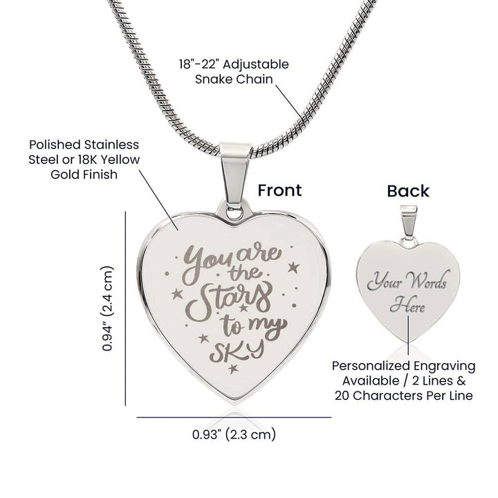 You Are The Stars To My Sky – Engraved Heart Necklace – Gift for Her