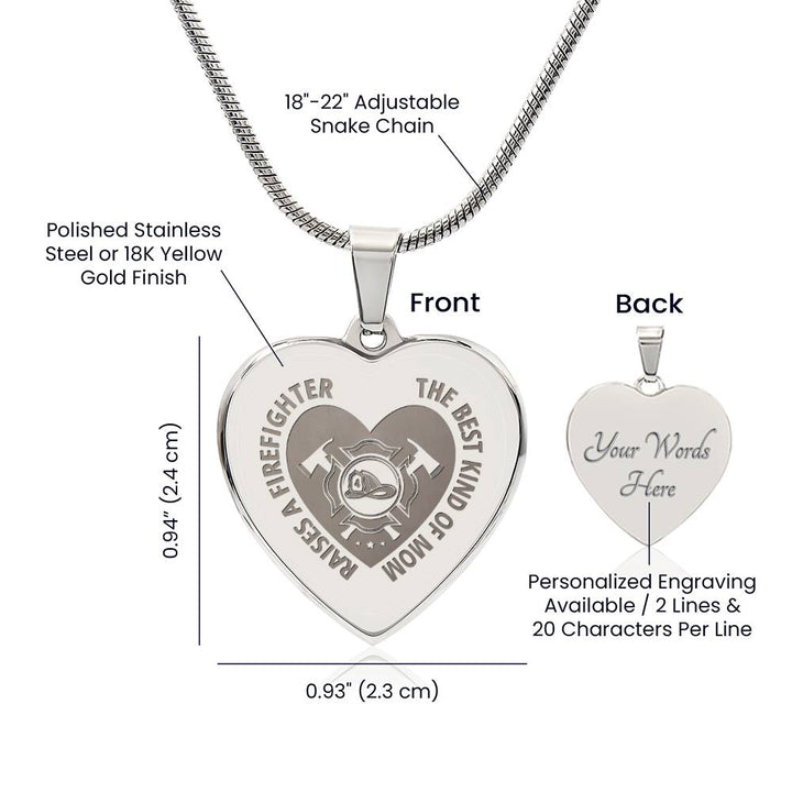 The Best Kind Of Mom Raises a Firefighter Engraved Heart Necklace – Gift for Mom