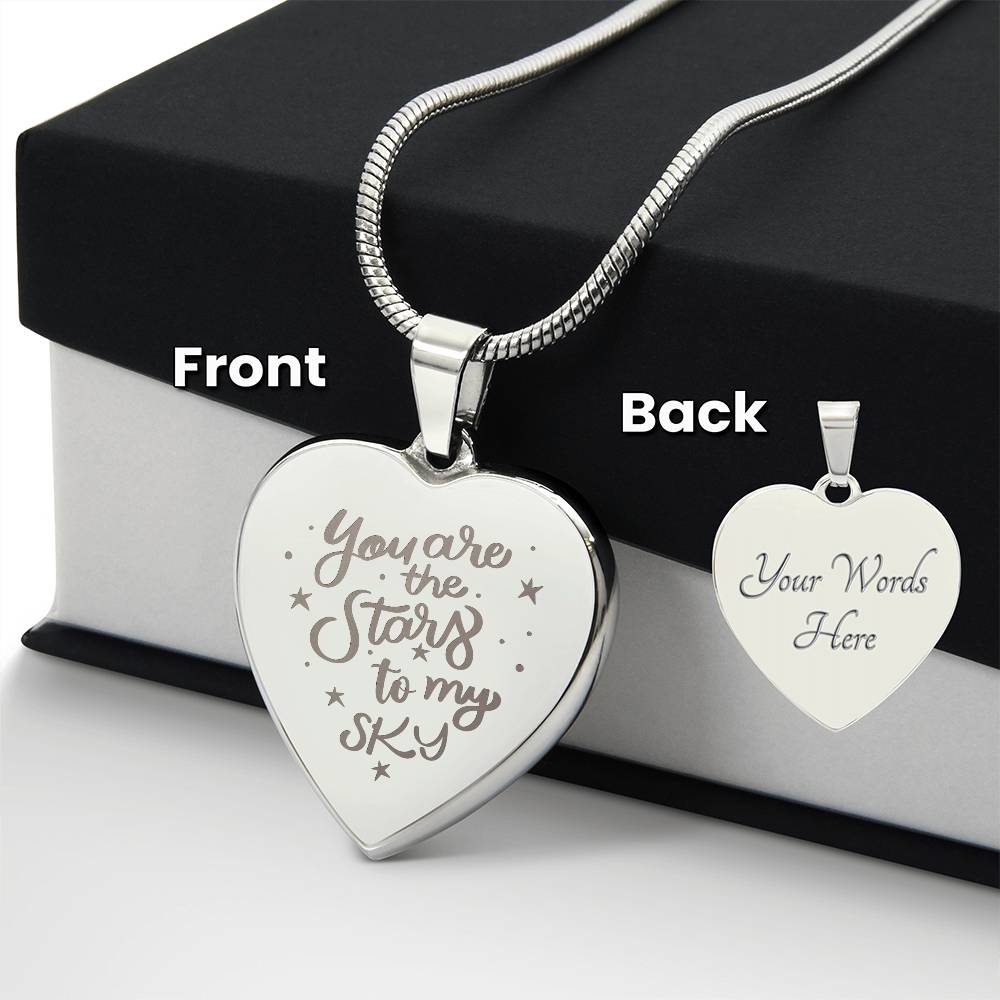 You Are The Stars To My Sky – Engraved Heart Necklace – Gift for Her