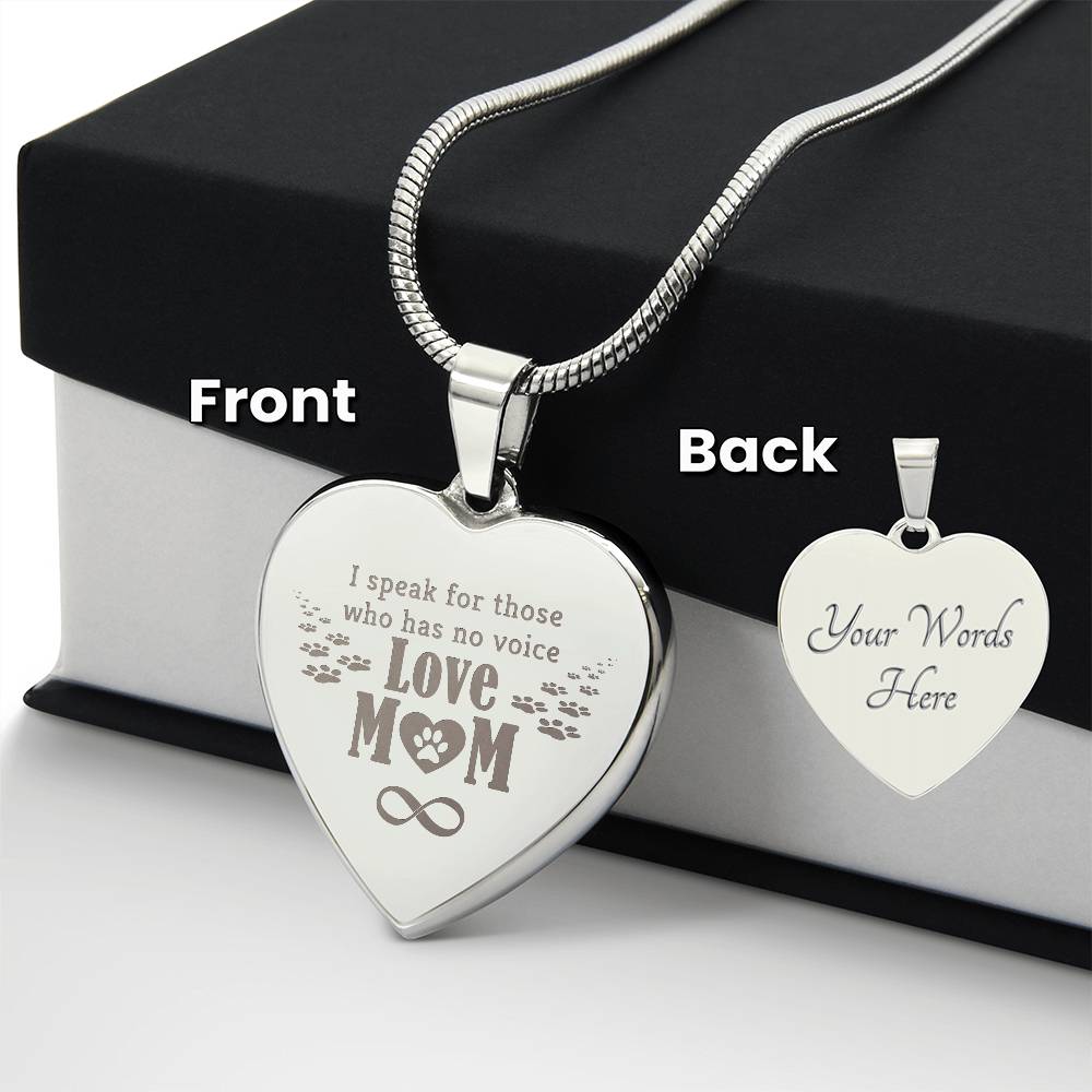 I Speak For Those Who Have No Voice – Engraved Heart Necklace – Gift for Mom