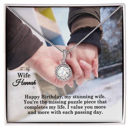 To My Wife, Happy Birthday - You're The Missing Puzzle Piece That Completes My Life - Eternal Hope Necklace - Gift for Wife