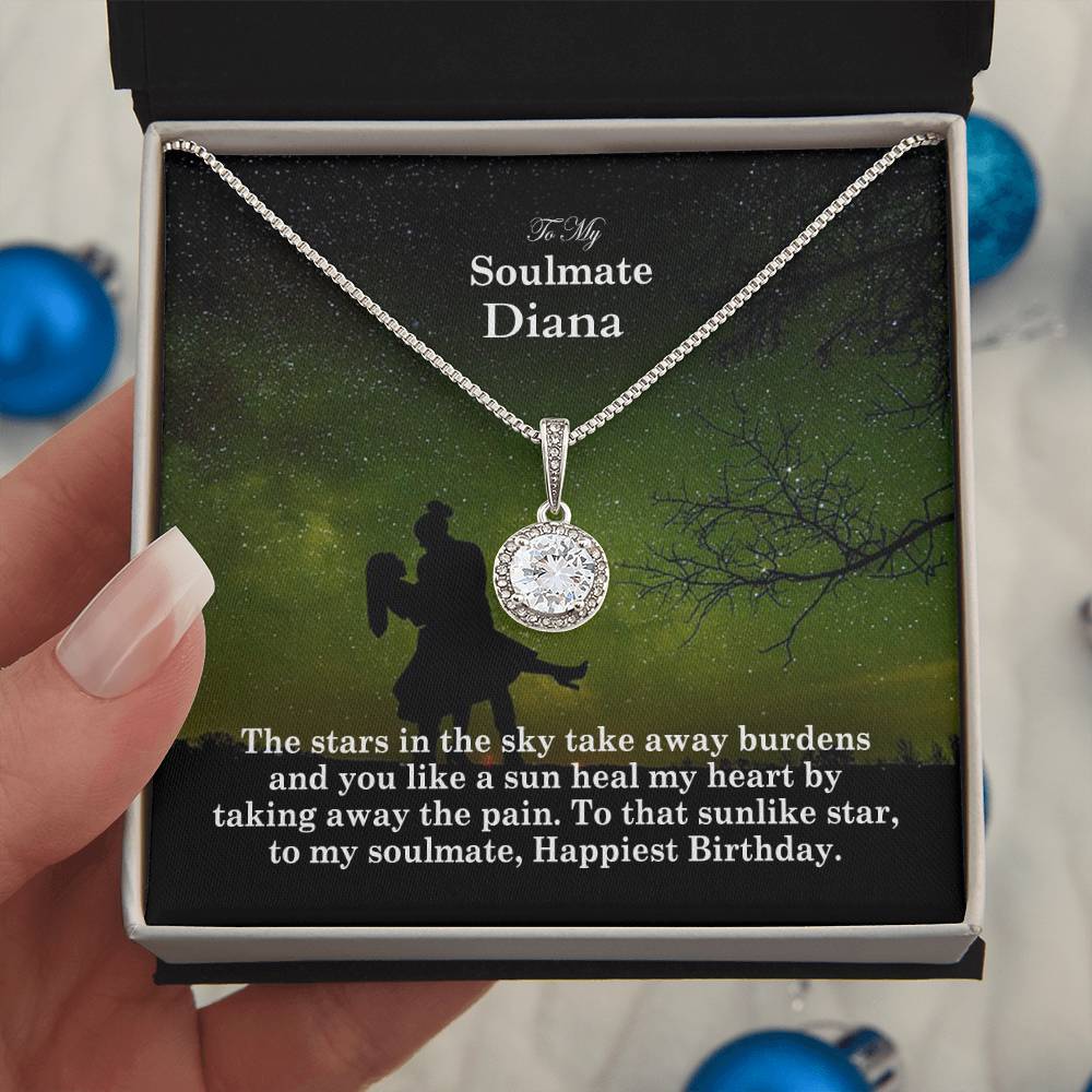 To My Soulmate, The Stars In The Sky Take Away Burdens &amp; You Like A Sun Heal My Heart By Taking Away The Pain - Happy Birthday - Eternal Hope Necklace - Gift for Soulmate