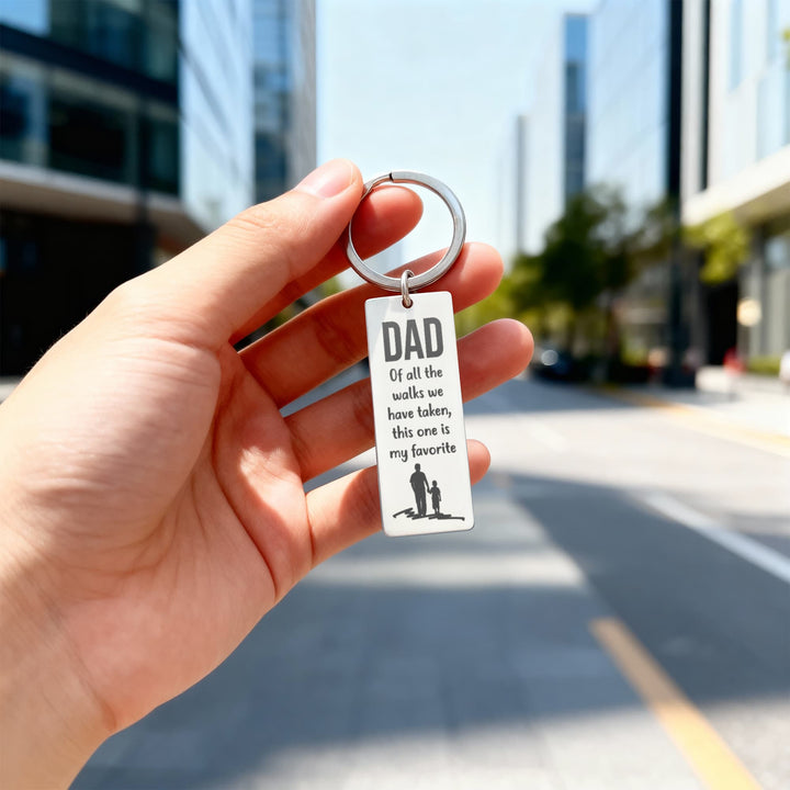 Dad Of All The Walks We Have Taken, This One Is My Favorite Engraved Rectangle Keychain – Gift for Dad