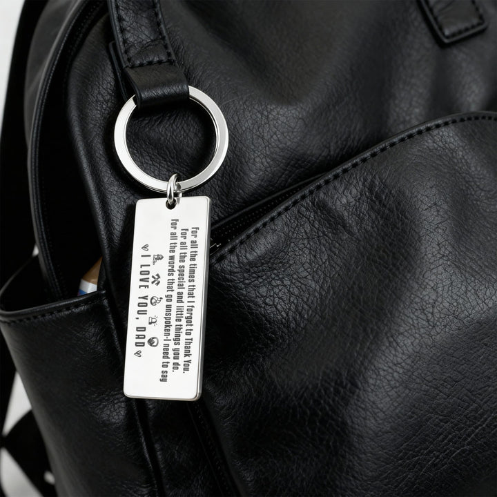 For All The Times That I Forgot To Thank You Engraved Rectangle Keychain – Gift for Dad