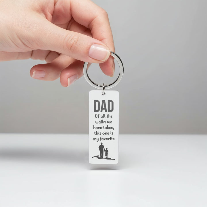 Dad Of All The Walks We Have Taken, This One Is My Favorite Engraved Rectangle Keychain – Gift for Dad
