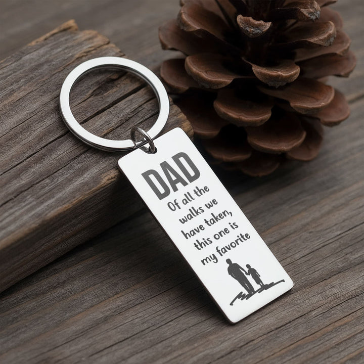 Dad Of All The Walks We Have Taken, This One Is My Favorite Engraved Rectangle Keychain – Gift for Dad