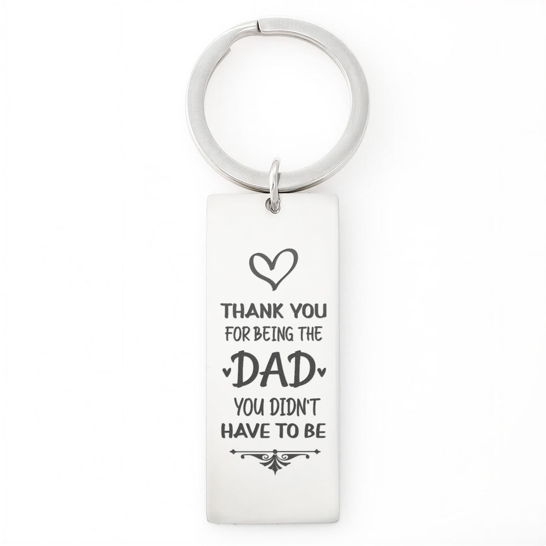 Thank You For Being Dad You Didn&