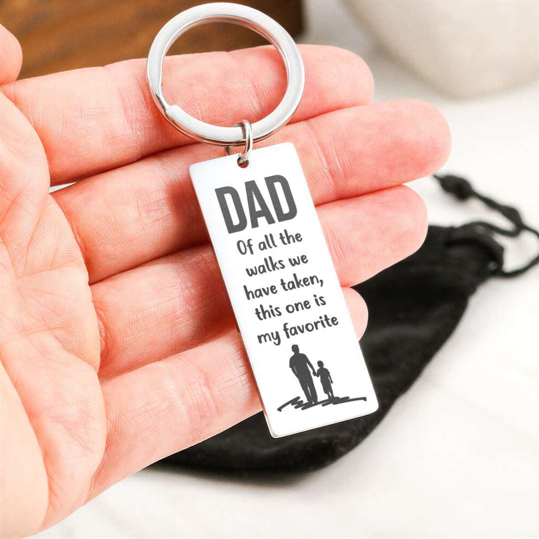 Dad Of All The Walks We Have Taken, This One Is My Favorite Engraved Rectangle Keychain – Gift for Dad