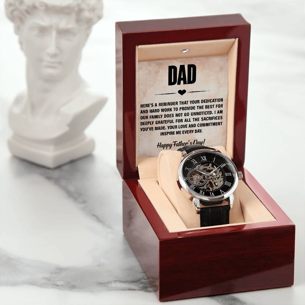 Dad, Here's A Reminder That Your Dedication & Hard Work To Provide The Best For Our Family - Men's Openwork Watch + MC - Gift for Dad