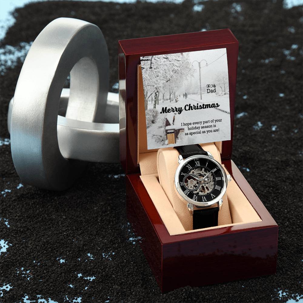 To My Dad, Merry Christmas - I Hope Every Part Of Your Holiday Season Is As Special As You Are! - Men's Openwork Watch with Message Card - Gift for Dad