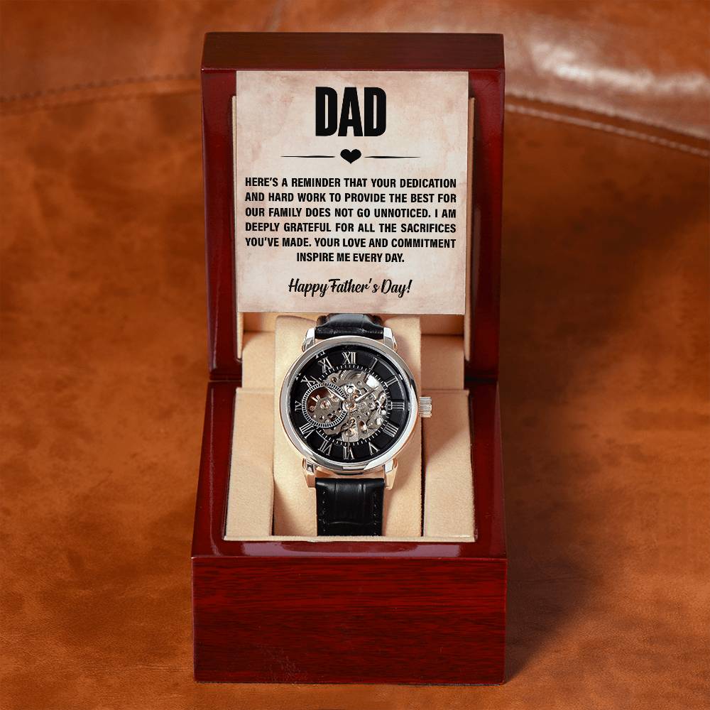 Dad, Here's A Reminder That Your Dedication & Hard Work To Provide The Best For Our Family - Men's Openwork Watch + MC - Gift for Dad