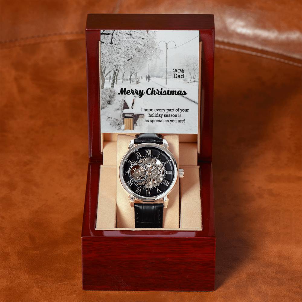 To My Dad, Merry Christmas - I Hope Every Part Of Your Holiday Season Is As Special As You Are! - Men's Openwork Watch with Message Card - Gift for Dad