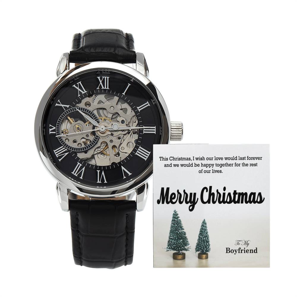 To My Boyfriend, I Wish Our Love Would Last Forever & We Would Be Happy Together For The Rest Of Our Lives - Merry Christmas - Men's Openwork Watch with Message Card - Gift for Boyfriend