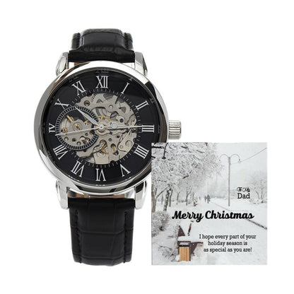 To My Dad, Merry Christmas - I Hope Every Part Of Your Holiday Season Is As Special As You Are! - Men's Openwork Watch with Message Card - Gift for Dad