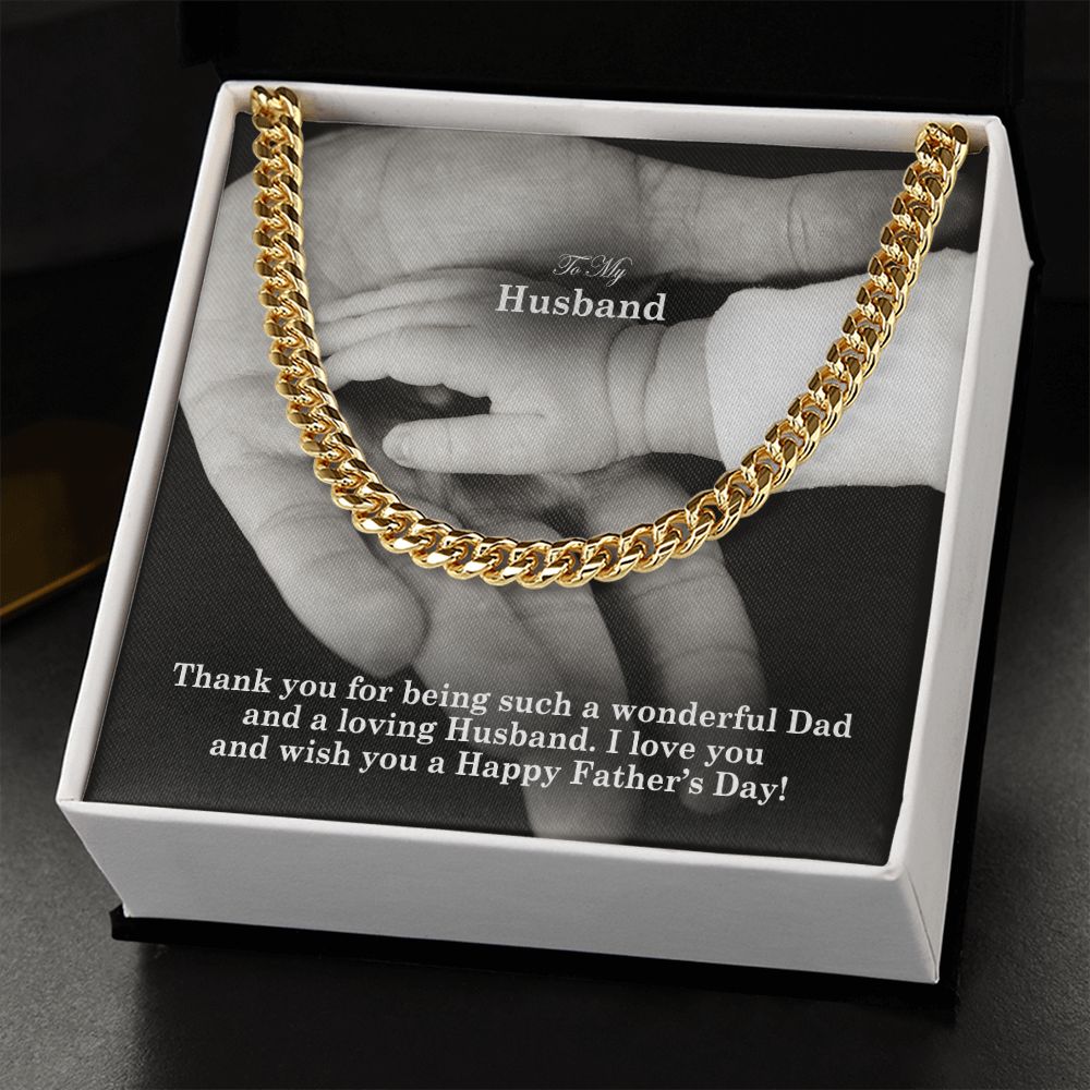 To My Husband, Thank You For Being Such A Wonderful Dad & A Loving Husband - Happy Father's Day - Cuban Link Chain Necklace - Gift for Husband