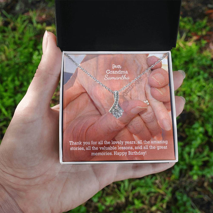 Dear Grandma, Thank You For All The Loving Years, All The Amazing Stories, All The Valuable Lessons, &amp; All The Great Memories - Happy Birthday - Alluring Beauty Necklace - Gift for Grandma