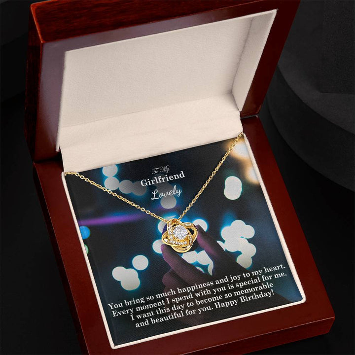 To My Girlfriend, You Bring So Much Happiness &amp; Joy To My Heart - Happy Birthday - Love Knot Necklace - Gift for Girlfriend