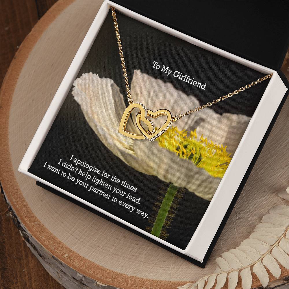 To My Girlfriend, I Apologize For The Times I Didn't Help Lighten Your Load - Interlocking Hearts Necklace - Gift for Girlfriend