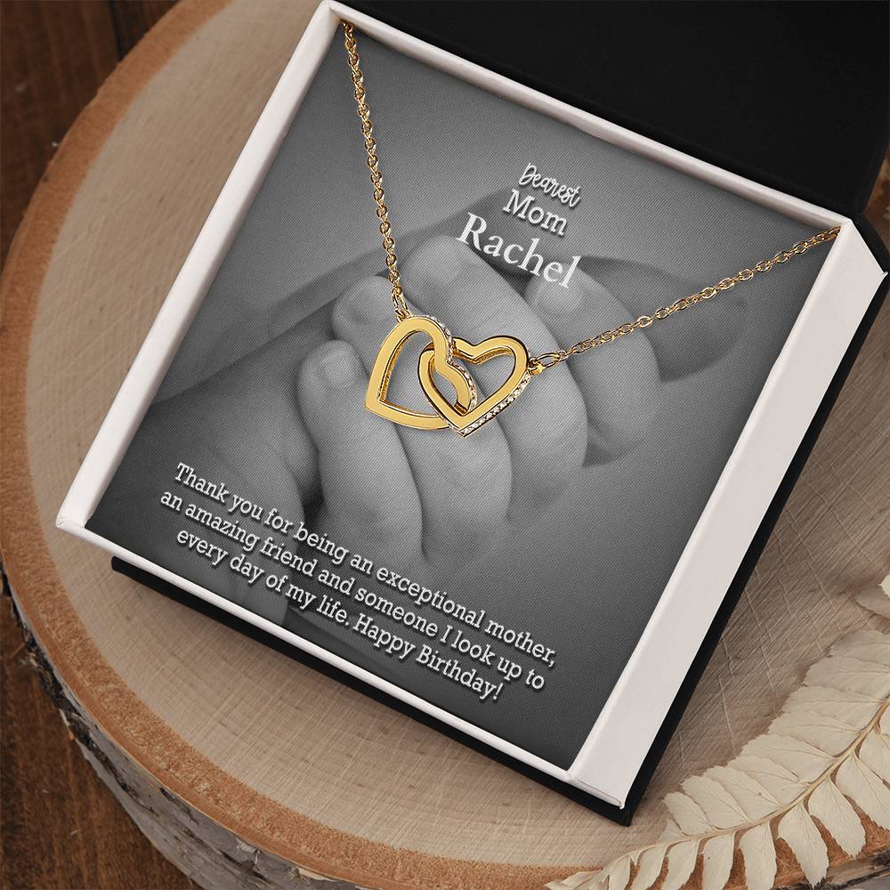 Dearest Mom, Thank You For Being An Exceptional Mother, An Amazing Friend &amp; Someone I Look Up To Everyday of My Life - Happy Birthday - Interlocking Hearts Necklace with Message Card - Gift for Mom