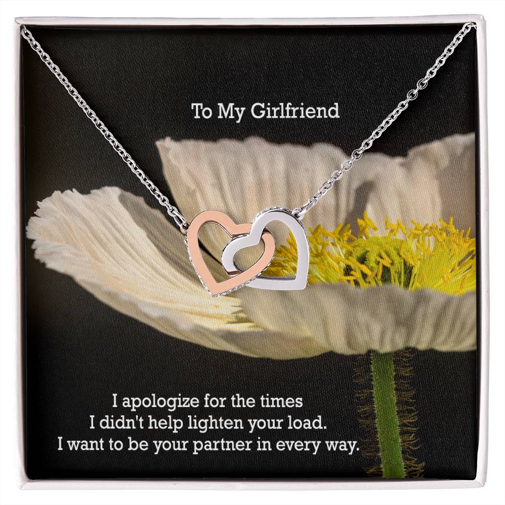 To My Girlfriend, I Apologize For The Times I Didn't Help Lighten Your Load - Interlocking Hearts Necklace - Gift for Girlfriend