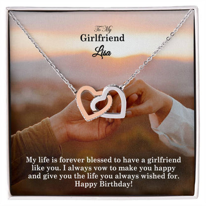 To My Girlfriend, My Life Is Forever Blessed To Have A Girlfriend Like You - Happy Birthday - Interlocking Hearts Necklace - Gift for Girlfriend