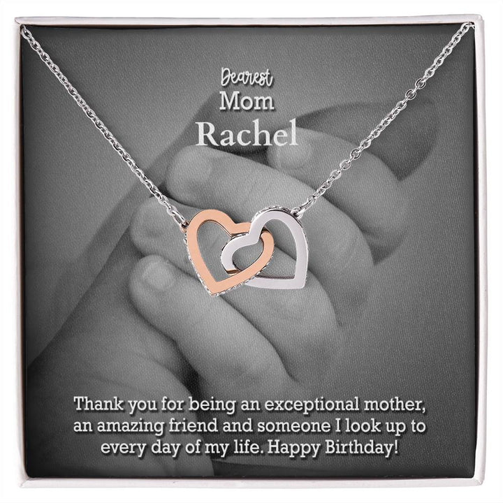 Dearest Mom, Thank You For Being An Exceptional Mother, An Amazing Friend &amp; Someone I Look Up To Everyday of My Life - Happy Birthday - Interlocking Hearts Necklace with Message Card - Gift for Mom