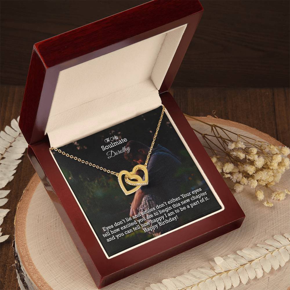 To My Soulmate, Your Eyes Tell How Excited You are To Begin This New Chapter &amp; You Can Tell How Happy I am To Be A Part Of It - Happy Birthday - Interlocking Hearts Necklace - Gift for Soulmate