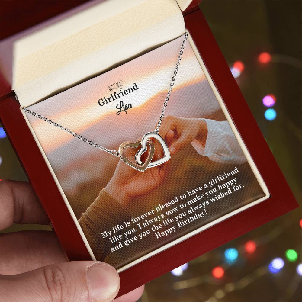 To My Girlfriend, My Life Is Forever Blessed To Have A Girlfriend Like You - Happy Birthday - Interlocking Hearts Necklace - Gift for Girlfriend