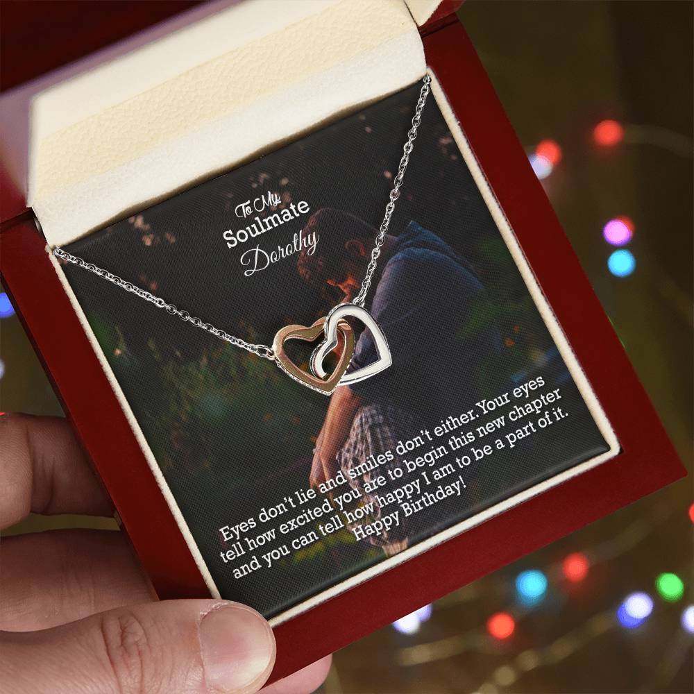 To My Soulmate, Your Eyes Tell How Excited You are To Begin This New Chapter &amp; You Can Tell How Happy I am To Be A Part Of It - Happy Birthday - Interlocking Hearts Necklace - Gift for Soulmate