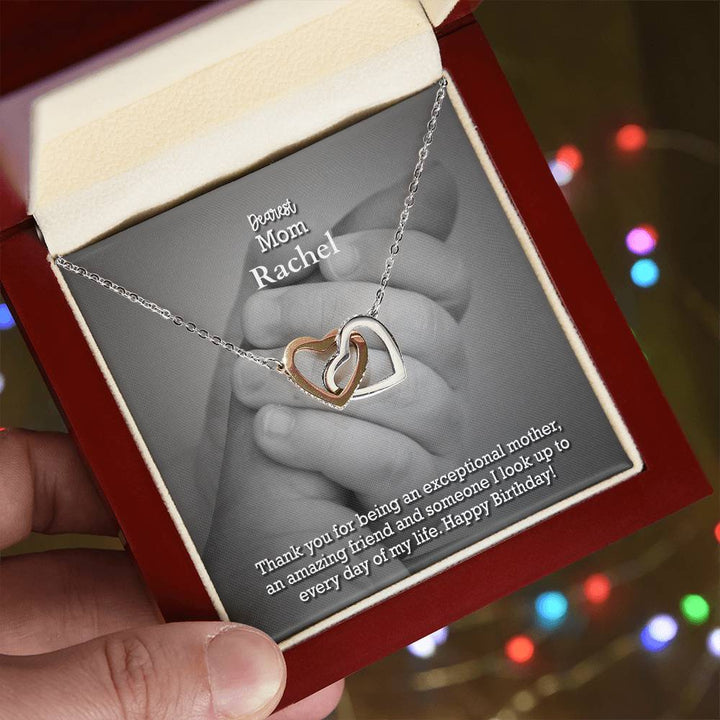 Dearest Mom, Thank You For Being An Exceptional Mother, An Amazing Friend &amp; Someone I Look Up To Everyday of My Life - Happy Birthday - Interlocking Hearts Necklace with Message Card - Gift for Mom